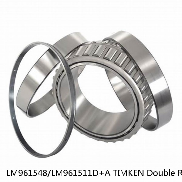 LM961548/LM961511D+A TIMKEN Double Row Bearings NTN 