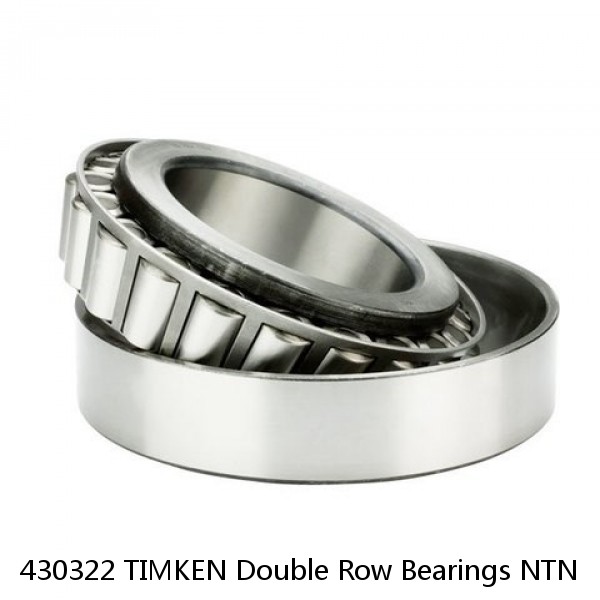 430322 TIMKEN Double Row Bearings NTN 