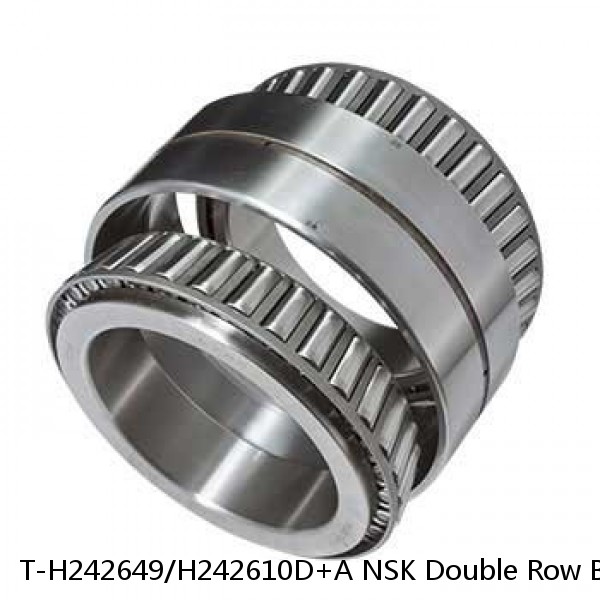T-H242649/H242610D+A NSK Double Row Bearings NTN 