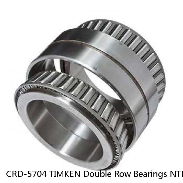 CRD-5704 TIMKEN Double Row Bearings NTN  #1 small image