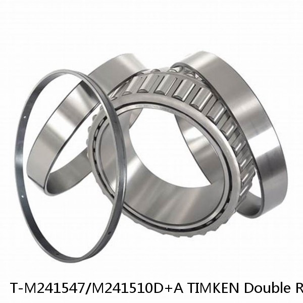 T-M241547/M241510D+A TIMKEN Double Row Bearings NTN 